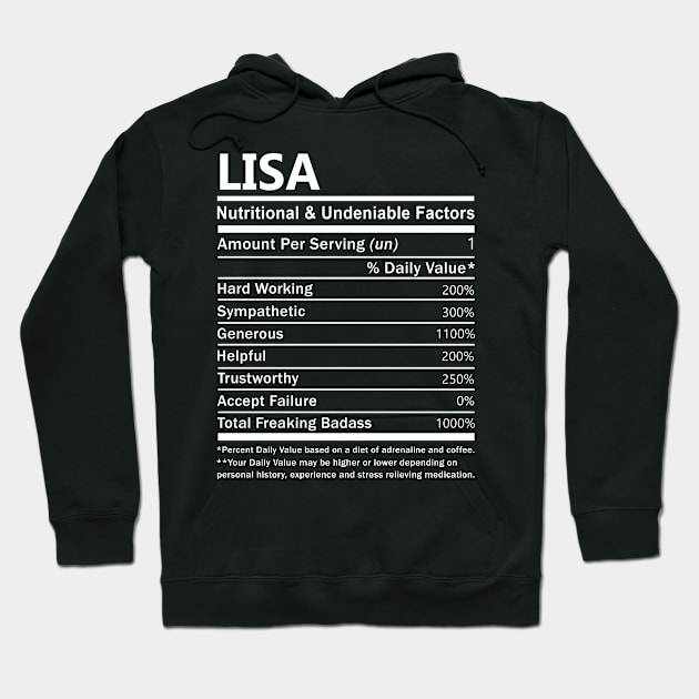 Lisa Name T Shirt - Lisa Nutritional and Undeniable Name Factors Gift Item Tee Hoodie by nikitak4um